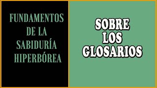 Fundamentos de la SH SOBRE LOS GLOSARIOS [upl. by Eberta499]