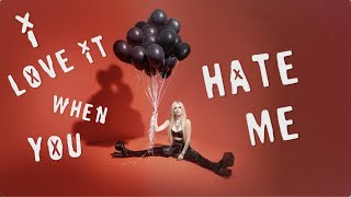 Avril Lavigne  Love It When You Hate Me feat blackbear Official Lyric Video [upl. by Nibuz]