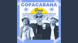 Copacabana Remix [upl. by Flynn]