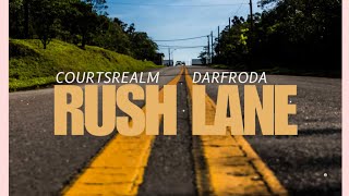 Rush Lane  CourtsRealm amp Darfroda Official Music Video [upl. by Gard]