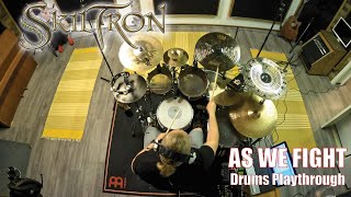 SKILTRON  As We Fight Drums Playthrough [upl. by Chandless]