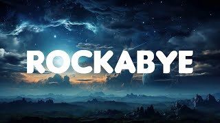 Clean Bandit  Rockabye Lyrics Mix Ft AnneMarie amp Sean Paul  Judah  Vasman [upl. by Danae]