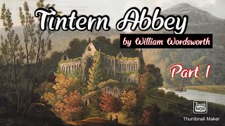 Tintern Abbey by William Wordsworth [upl. by Enyaw]