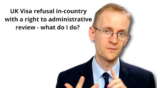 UK Visa refusal in country with a right to administrative review what do I do [upl. by Rowland]