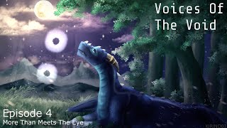 More Than Meets The Eye  Episode 4  Voices of the Void [upl. by Nnaarual996]