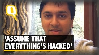 The Quint Assume Everything’s Hacked Already Ethical Hacker Saket Modi [upl. by Yslek]