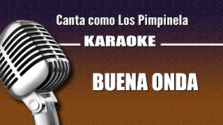 Los Pimpinela  Buena Onda  Karaoke [upl. by Dasa]