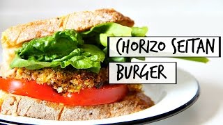 Chorizo Seitan Burgers  East Meets Kitchen [upl. by Allekram]