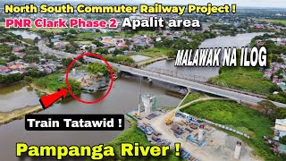 NSCR Railway CONSTRUCTION  TATAWID NA SA ILOG  PNR CLARK PHASE 2 APALIT PAMPANGA RIVER [upl. by Jempty987]