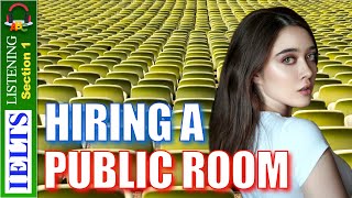 Cambridge IELTS Listening Practice  Section 1  Hiring A Public Room [upl. by Utley550]