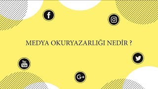 Medya Okuryazarlığı Nedir [upl. by Lora]