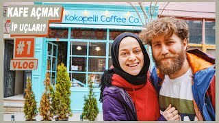 KAFE AÇMAK  Kokopelli Coffeeyi NASIL AÇTIK  Hello People Vlog 1 [upl. by Dianna]