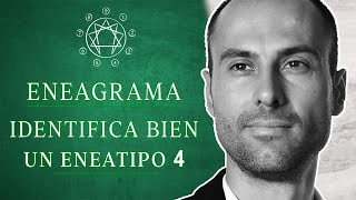 Cómo identificar bien al ENEATIPO 4 del eneagrama [upl. by Wertheimer953]