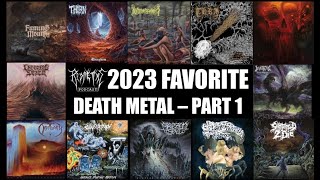 2023 Favorite Death Metal  Part 1 [upl. by Dadivitan]