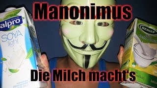 Manonimus  DIE MILCH MACHTS [upl. by Nobe]