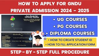 How to Apply for GNDU Private Admission 2024  2025  UG  PG Courses  Student Id  Fees Structure [upl. by Sivlek]