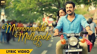 Minnunnunde Mullapole  Tharangam  Lyric Video  Ashwin Renju  Tovino Thomas  Dominic Arun [upl. by Agna]