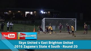 2016 State 4 Sth Rd 20  Skye United v East Brighton United [upl. by Ettennig]