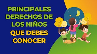 Derechos de los niños que deberías conocer [upl. by Millham]