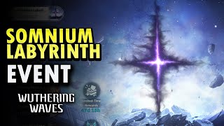 Somnium Labyrinth Event Guide  Wuthering Waves [upl. by Shaeffer]