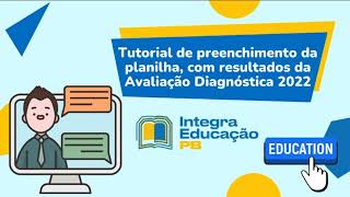 Tutorial de preenchimento da planilha com resultados da Avaliação Diagnóstica 2022 [upl. by Juanne]