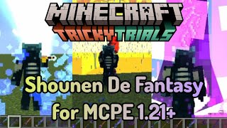 Shounen De Fantasy Addon MCPE 121 [upl. by Rebm]