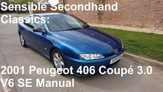 Sensible Secondhand Classics 2001 Peugeot 406 Coupé 30 V6 SE Manual  Lloyd Vehicle Consulting [upl. by Pogah]