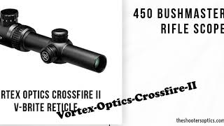 Top 5 Best Scope for 450 Bushmaster The Shooters Optics [upl. by Namlas]