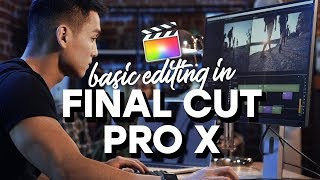 Basic Editing in Final Cut Pro X [upl. by Esiuol]