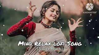 💘Trending Fresh Lofi Songs  Slowed  Reverb  New Lofi Love Mashup arijitsinghlofisongslove [upl. by Yorgos114]