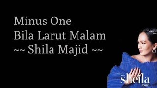 Minus One Bila Larut Malam Sheila Majid [upl. by Nnewg]