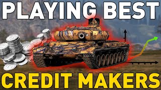 Playing the BEST Credit Makers in World of Tanks [upl. by Ahseret]