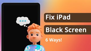 6 Ways Black Screen iPad How to Fix iPad Black Screen of Death 2024 [upl. by Restivo]