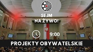 Sejm 5 posiedzenie piątek  projekty obywatelskie [upl. by Erdied]