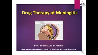 Drug Therapy of Meningitis Prof Sawsan AboulFotouh [upl. by Englis]