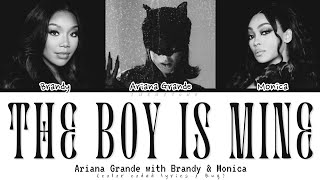 Ariana Grande THE BOY IS MINE Remix with Brandy amp Monica Lyrics  Color Coded Lyrics [upl. by Eira]