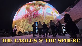 The Eagles at The Sphere in Las Vegas My Experience amp Review [upl. by Gwendolin]