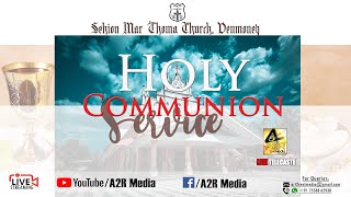 HOLY COMMUNION  SEHION MARTHOMA CHURCH  VENMONEY  5 032023 [upl. by Dirk]