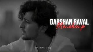 darshan Raval mashup sadstatus [upl. by Eustis]