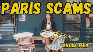 BIGGEST TOURIST SCAMS IN PARIS and how to avoid them [upl. by Ahsennod]