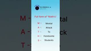 Full Form maths 🙋‍♀️  friends love tweetreels shorts [upl. by Luba]