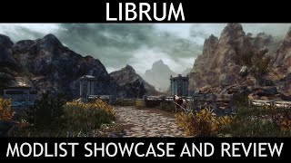 LIBRUM  Skyrim SE Modlist  Showcase amp Review [upl. by Harriot]