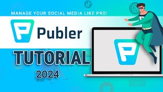 Publer Tutorial 2024  Manage your Social Media like a Pro [upl. by Nosilla]