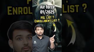 AIr Force 012025 PSL List amp Final Enrollment List Date shorts [upl. by Jangro56]