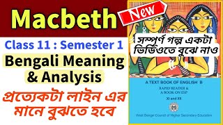 Class 11 Semester 1  Macbeth Bengali Meaning amp Analysis  Class 11 English Rapid Reader [upl. by Retla]