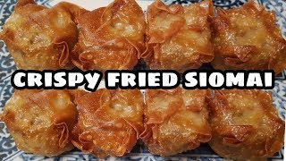 Crispy Fried Siomai  Fried Wanton [upl. by Ahtelahs]