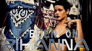 Rihanna  I Been On Reject by Beyoncé Unapologetic Reject [upl. by Unhsiv247]