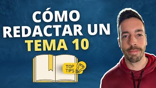 7 claves para desarrollar un TEMA 10 ✍️ [upl. by Astrid672]