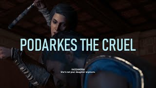 ASSASSINS CREED ODYSSEY PODARKES THE CRUEL [upl. by Ludlow]