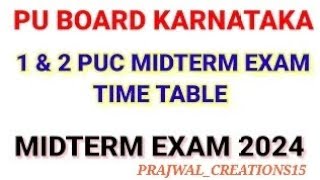 Midterm exam 2024 time table for 1 amp 2 puc board Karnataka 2024 [upl. by Norford462]